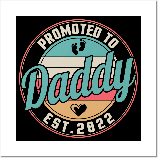 Baby Feet Hearts Promoted To Daddy Est 2022 Papa Dad Husband Wall Art by Cowan79